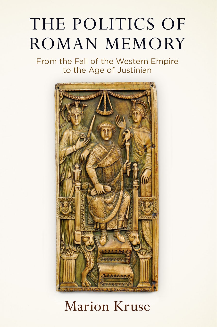 Book cover image for The Politics of Roman Memory ISBN: 9780812296471